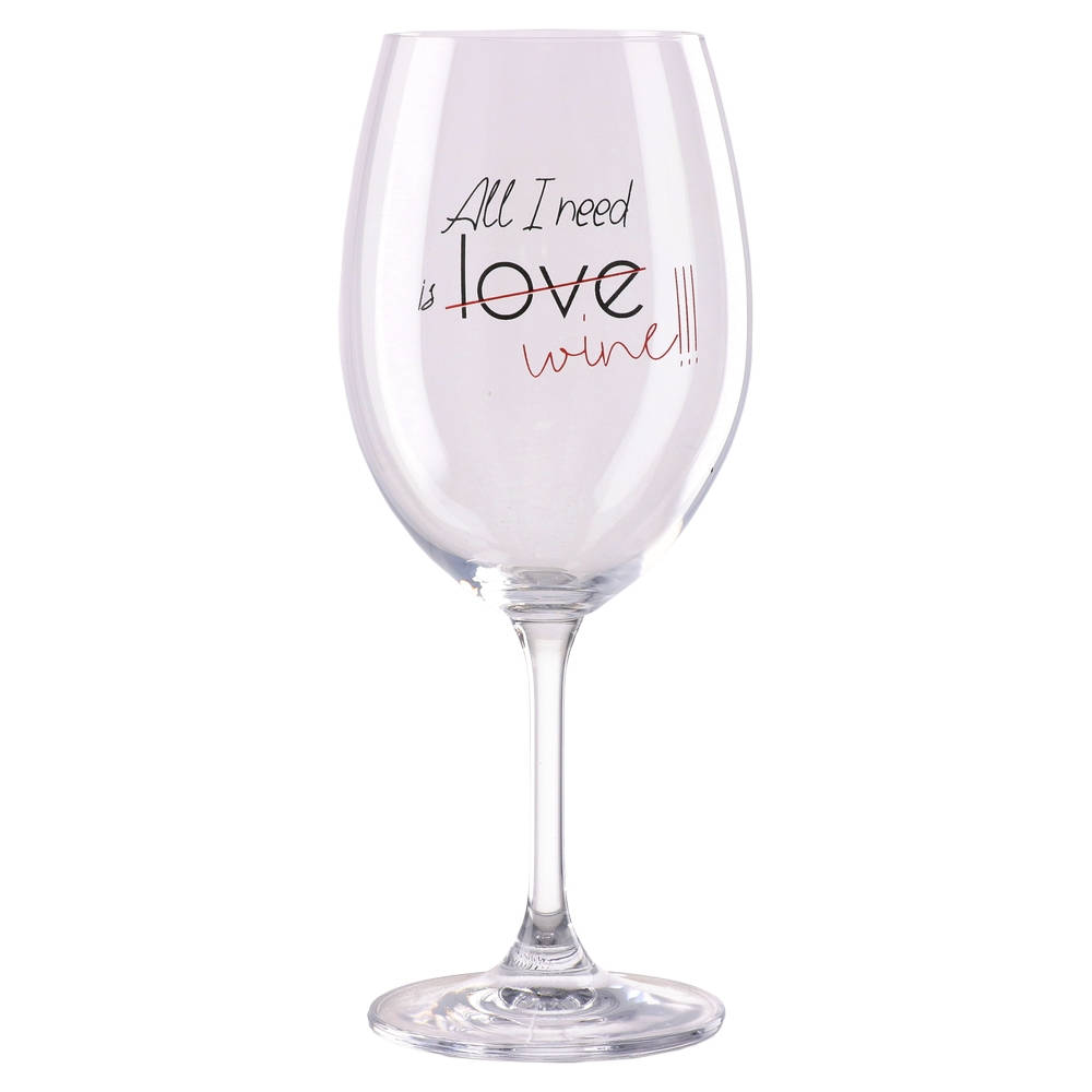 Čaša za vino - All i need is wine!!!